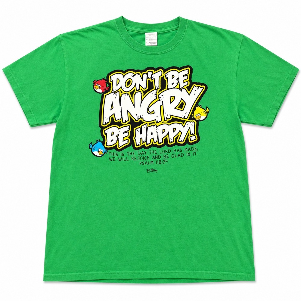 TruWitness Dont Be Angry Be Happy T Shirt Mens XL Green Psalm 118:24 Angry Birds